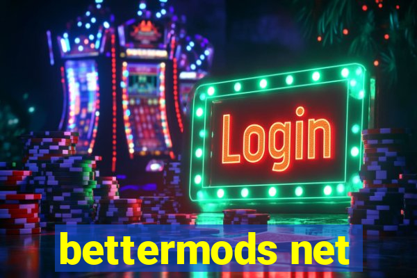 bettermods net